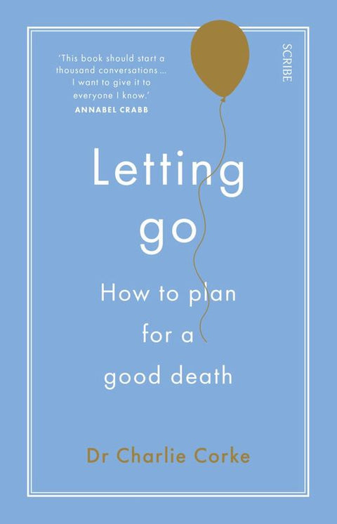 Letting Go by Charlie Corke - 9781925322705