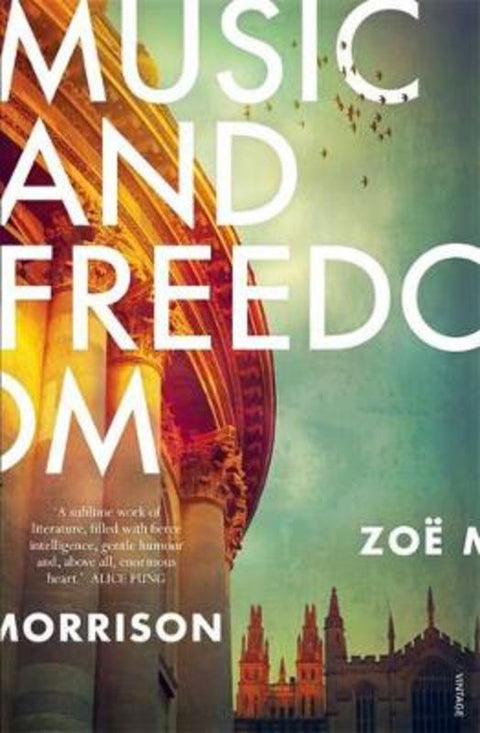 Music and Freedom by Zoe Morrison - 9781925324204