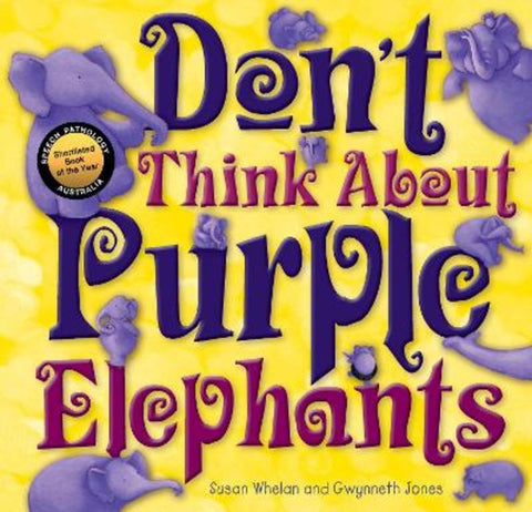 Don't Think About Purple Elephants by Susanne Merritt - 9781925335484
