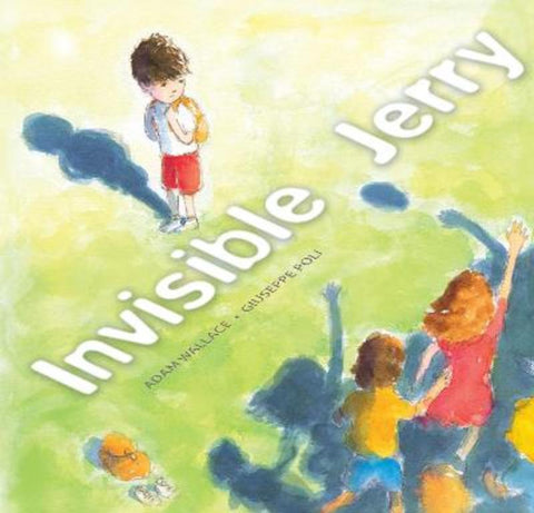 Invisible Jerry by Adam Wallace - 9781925335781
