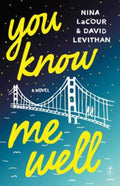 You Know Me Well by David Levithan - 9781925355529