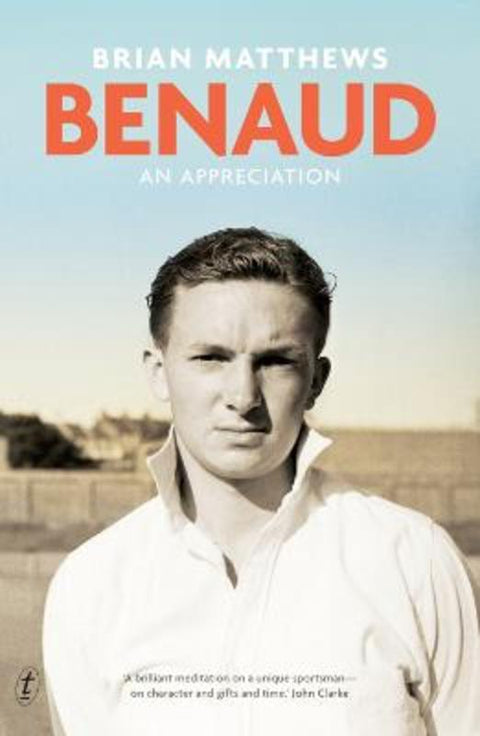 Benaud by Brian Matthews - 9781925355581