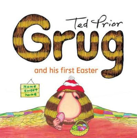 Grug and His First Easter by Ted Prior - 9781925368246