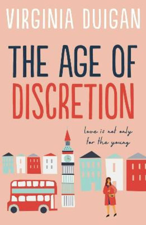 The Age of Discretion by Virginia Duigan - 9781925384666