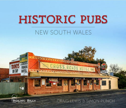 Historic Pubs of New South Wales by Craig Lewis - 9781925403909