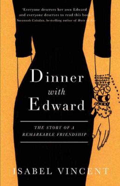 Dinner With Edward by Isabel Vincent - 9781925475227