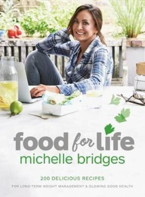 Food For Life by Michelle Bridges - 9781925480023