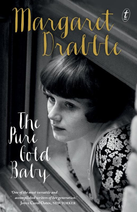 The Pure Gold Baby by Margaret Drabble - 9781925498974