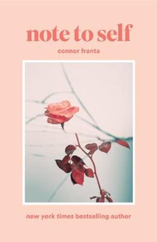 Note to Self by Connor Franta - 9781925533682