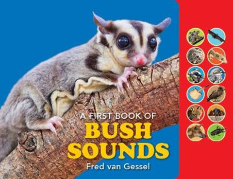 A First Book of Bush Sounds by Fred Van Gessel - 9781925546781