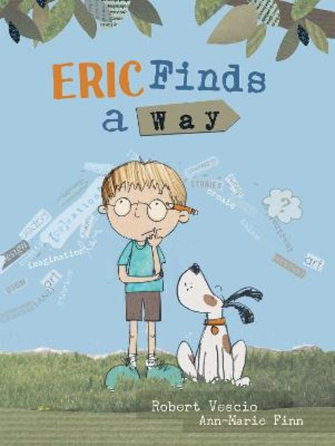 Eric Finds A Way by Robert Vescio - 9781925563573