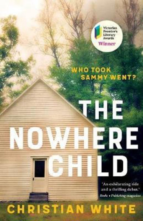 The Nowhere Child by Christian White - 9781925584523
