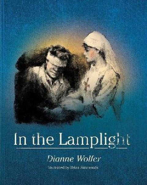 In the Lamplight by Dianne Wolfer - 9781925591224