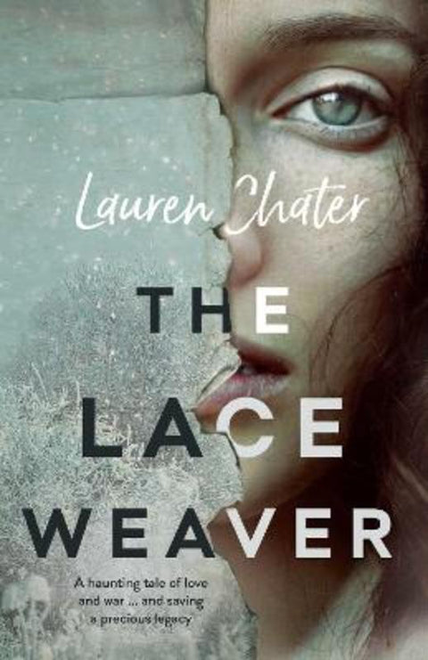 The Lace Weaver by Lauren Chater - 9781925596335