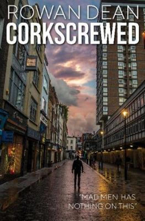 Corkscrewed by Rowan Dean - 9781925642124