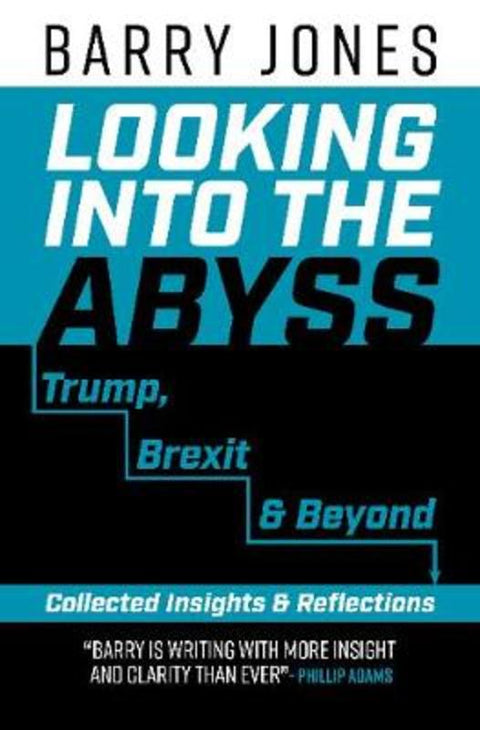 Looking into the Abyss by Jones Barry - 9781925642339