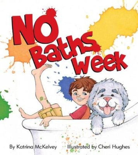 No Baths Week by Katrina McKelvey - 9781925675429