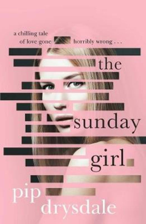 The Sunday Girl by Pip Drysdale - 9781925685824