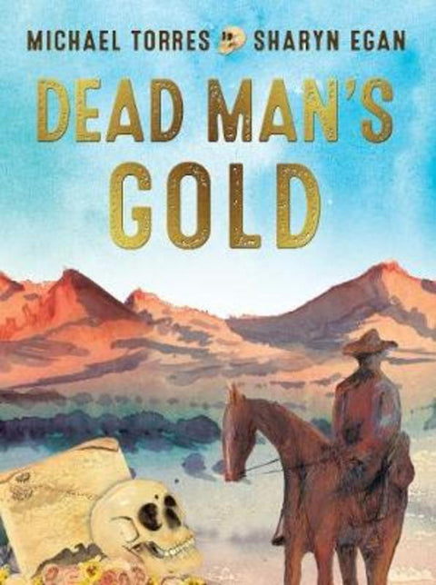 Dead Man's Gold by Michael Torres - 9781925768725