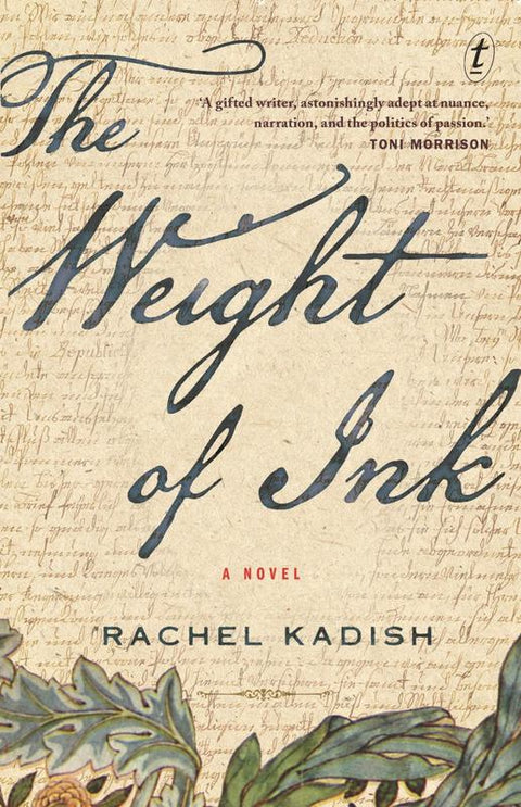 The Weight of Ink by Rachel Kadish - 9781925773286