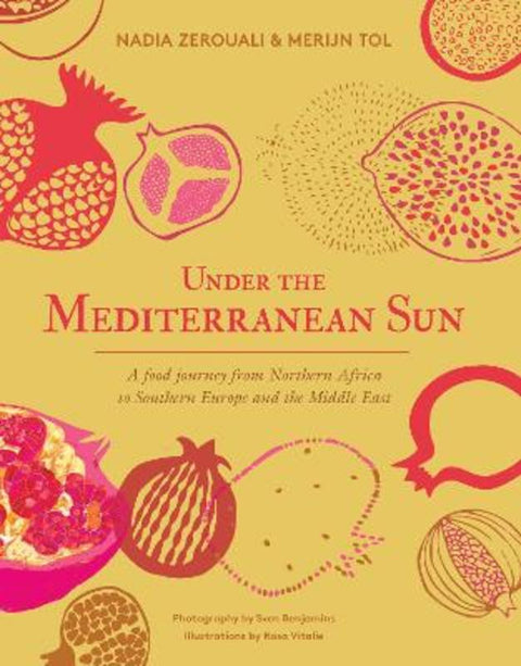 Under the Mediterranean Sun by Nadia Zerouali - 9781925811315