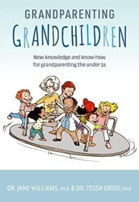 Grandparenting Grandchildren by Dr. Jane Williams, PhD - 9781925820799