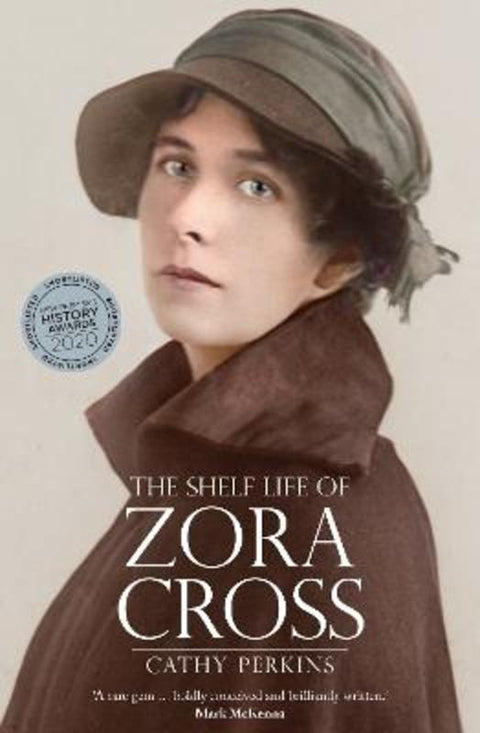The Shelf Life of Zora Cross by Cathy Perkins - 9781925835533