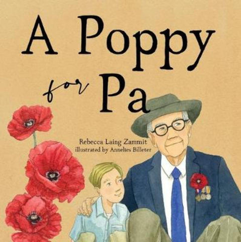 A Poppy for Pa by Rebecca Laing Zammit - 9781925839388