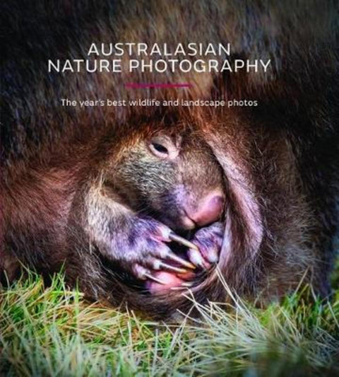 AGNPOTY 16/e - 2019 Australasian Nature Photography Book by Australian Geographic - 9781925847567