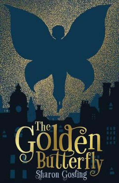 The Golden Butterfly by Sharon Gosling - 9781925870701