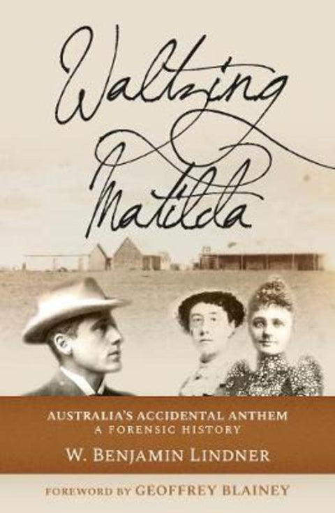 Waltzing Matilda by W. Benjamin Lindner - 9781925877076