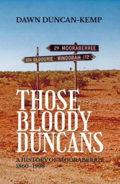 Those Bloody Duncans by Dawn Duncan-Kemp - 9781925877472