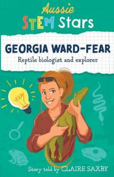 Aussie STEM Stars: Georgia Ward-Fear by Claire Saxby - 9781925893342