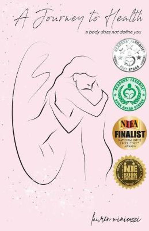 A Journey to Health by Lauren Minicozzi - 9781925935134