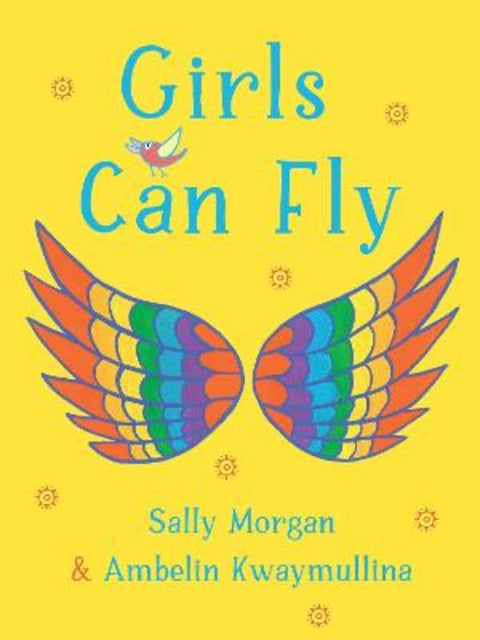 Girls Can Fly by Sally Morgan - 9781925936759