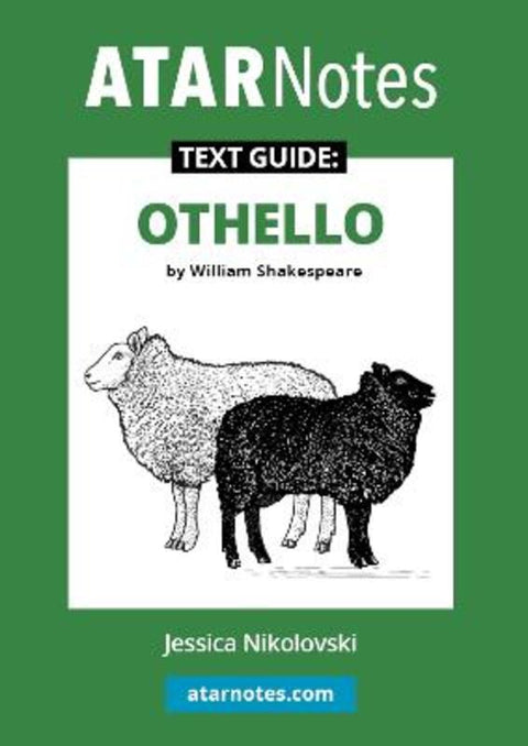 ATAR Notes Text Guide: Othello by Jessica Nikolovski - 9781925945225