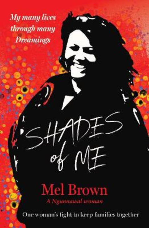 Shades of Me by Mel Brown - 9781925946529