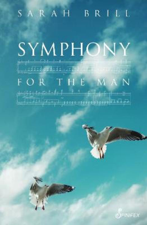 Symphony for the Man by Sarah Brill - 9781925950069