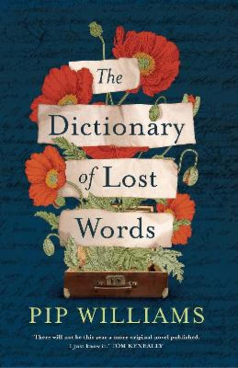 The Dictionary of Lost Words by Pip Williams - 9781925972597