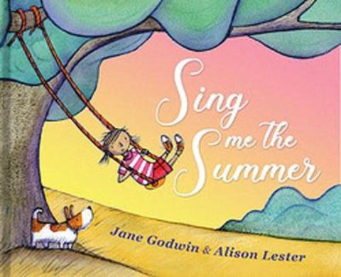 Sing Me the Summer by Alison Lester - 9781925972924