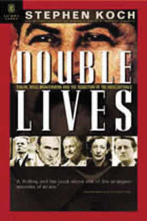 Double Lives by Stephen Koch - 9781929631209