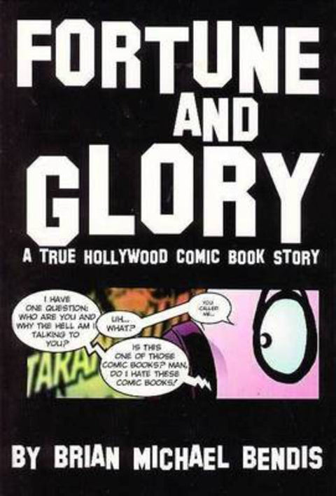 Fortune & Glory by Brian Michael Bendis - 9781929998067