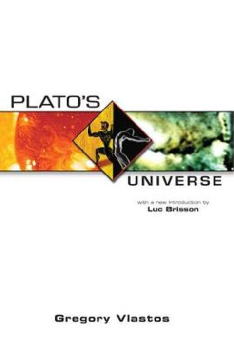 Plato's Universe by Gregory Vlastos - 9781930972131