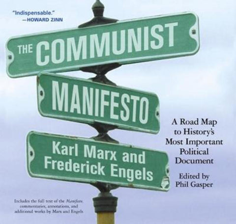 The Communist Manifesto by Phil Gasper - 9781931859257