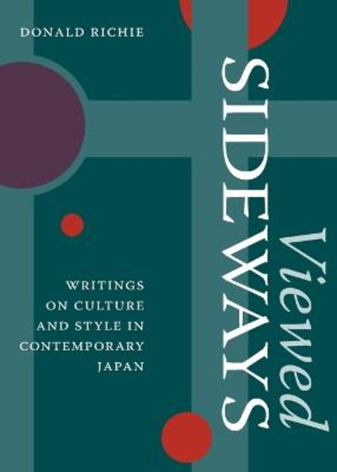 Viewed Sideways by Donald Richie - 9781933330983