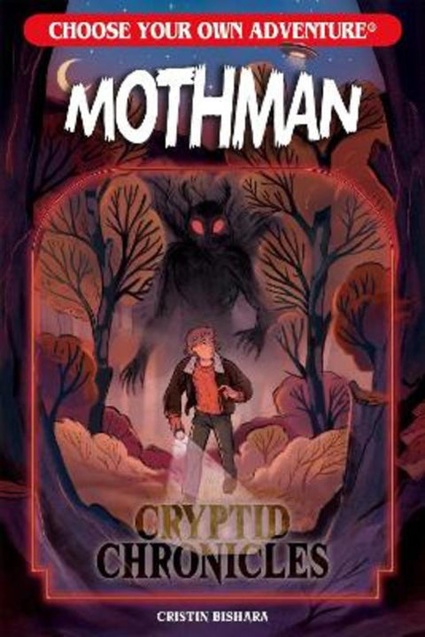 Choose Your Own Adventure Cryptid Chronicles: Mothman by Cristin Bishara - 9781933390710