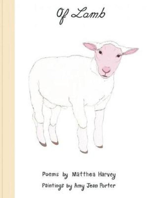 Of Lamb by Matthea Harvey - 9781934781814