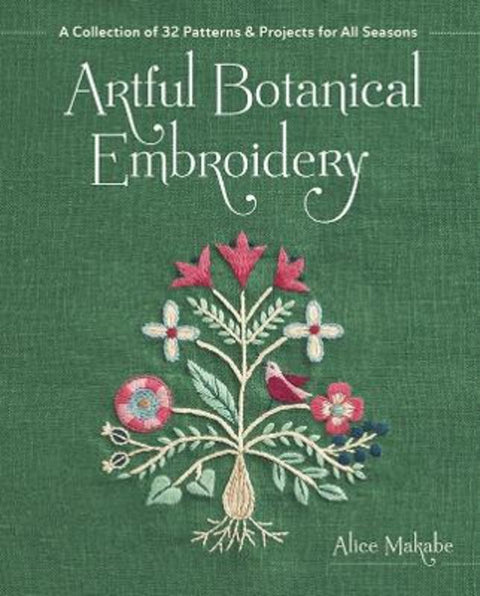 Artful Botanical Embroidery by Alice Makabe - 9781940552750
