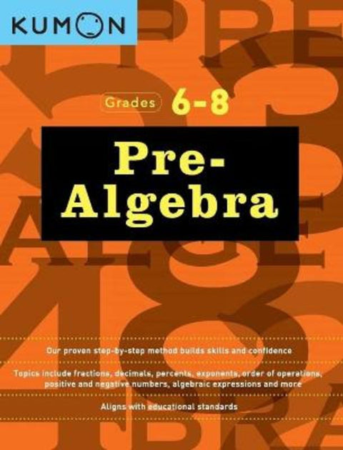 Kumon Grades 6-8 Pre-Algebra by KUMON - 9781941082577