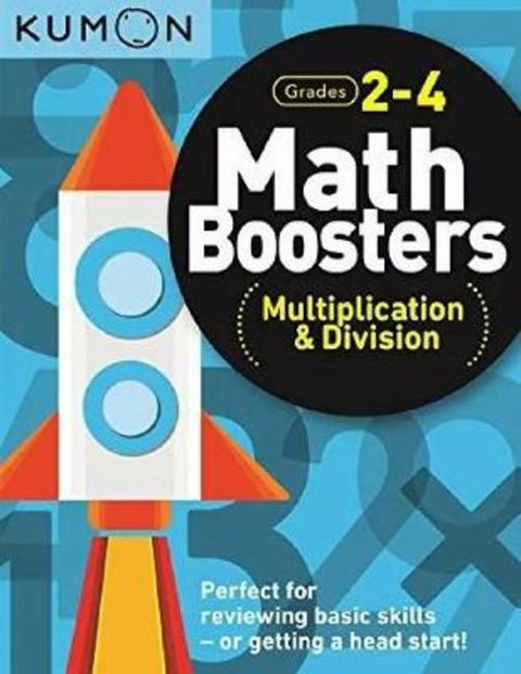 Kumon Math Boosters: Multiplication & Division by Kumon Publishing North America - 9781941082843